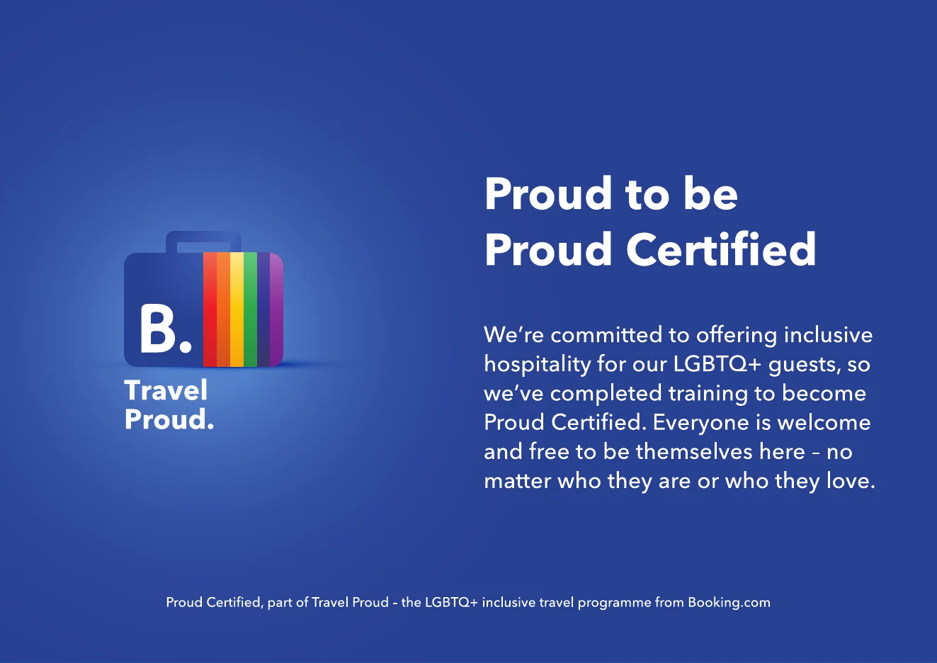 Podere Cafasso is Proud Certified through Travel Proud by Booking.com